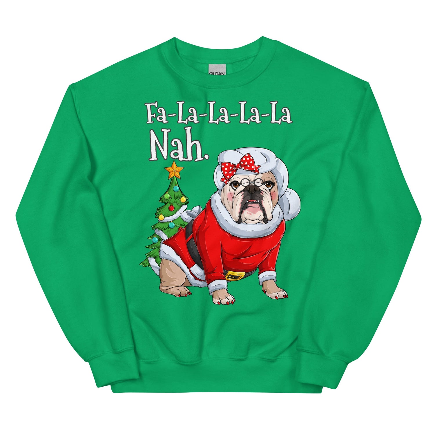 &quot;Fa - La - La - La - La - La Nah&quot; Mrs. Claus Bulldog Sweatshirt | Fawn &amp; White Colored