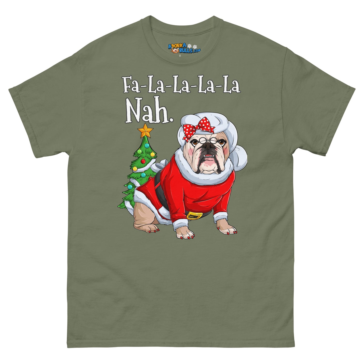 "Fa - La - La - La - La - La Nah" Mrs. Claus Bulldog T-Shirt | Fawn &amp; White Colored