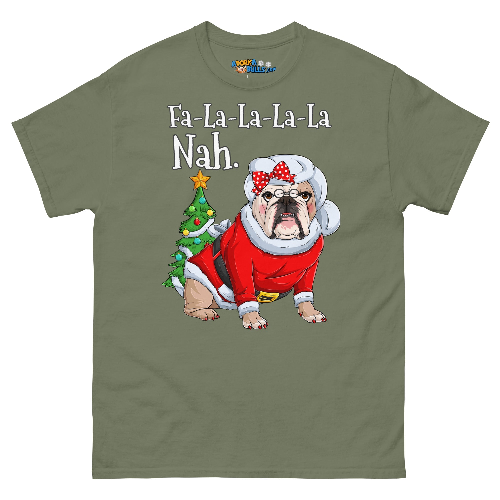 "Fa - La - La - La - La - La Nah" Mrs. Claus Bulldog T-Shirt | Fawn &amp; White Colored