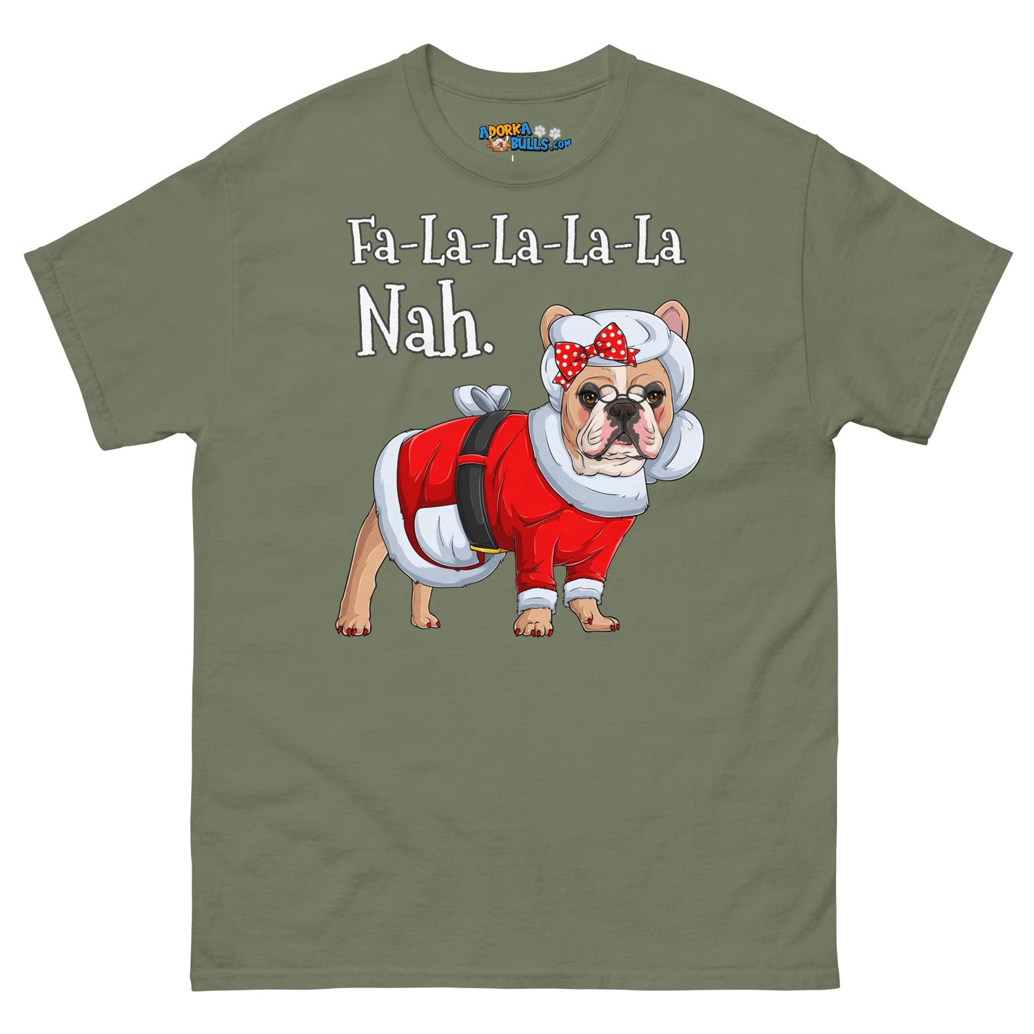 "Fa - La - La - La - La - La Nah" Mrs. Claus Frenchie T-Shirt | Fawn &amp; White Colored