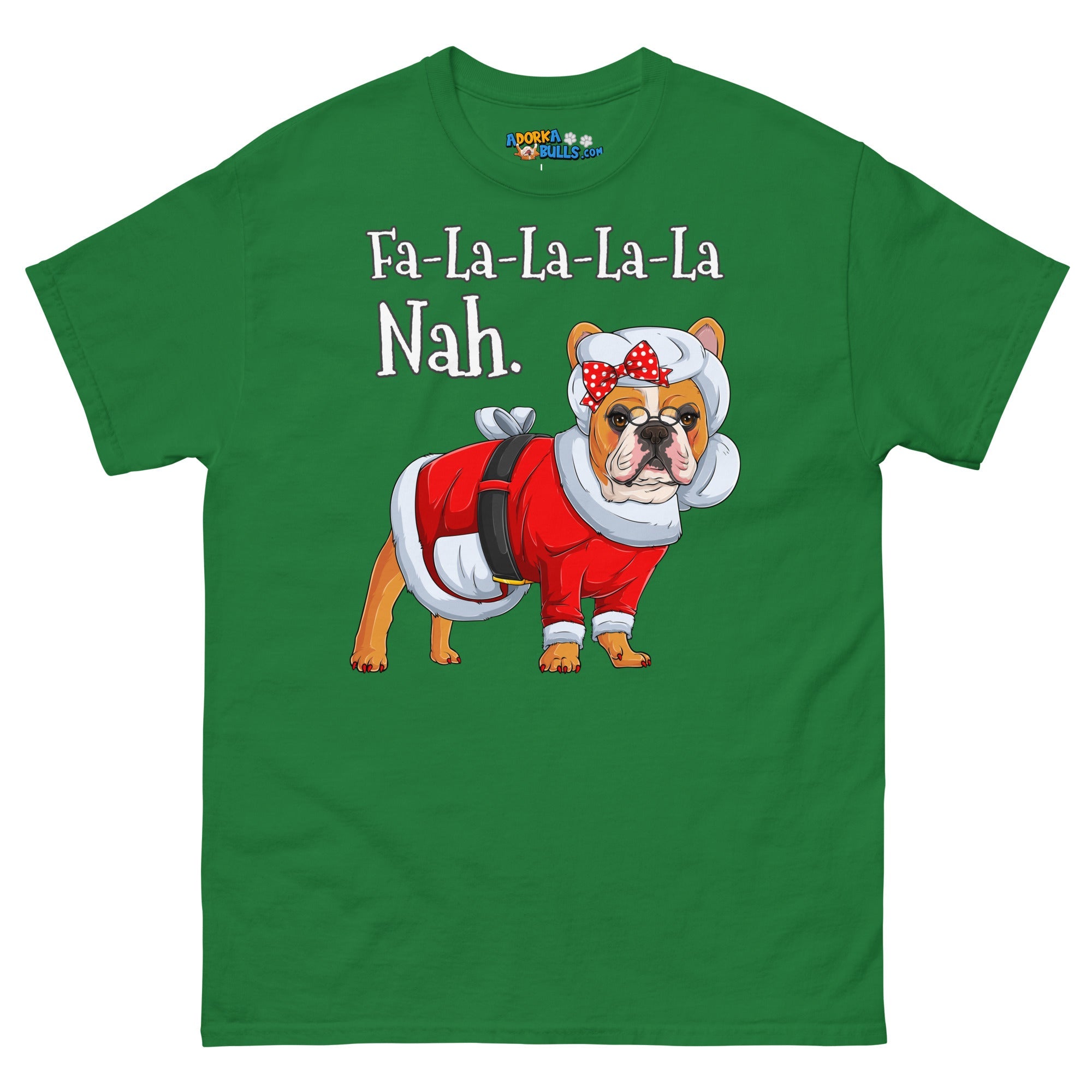 "Fa - La - La - La - La - La Nah" Mrs. Claus Frenchie T-Shirt | Red &amp; White Colored