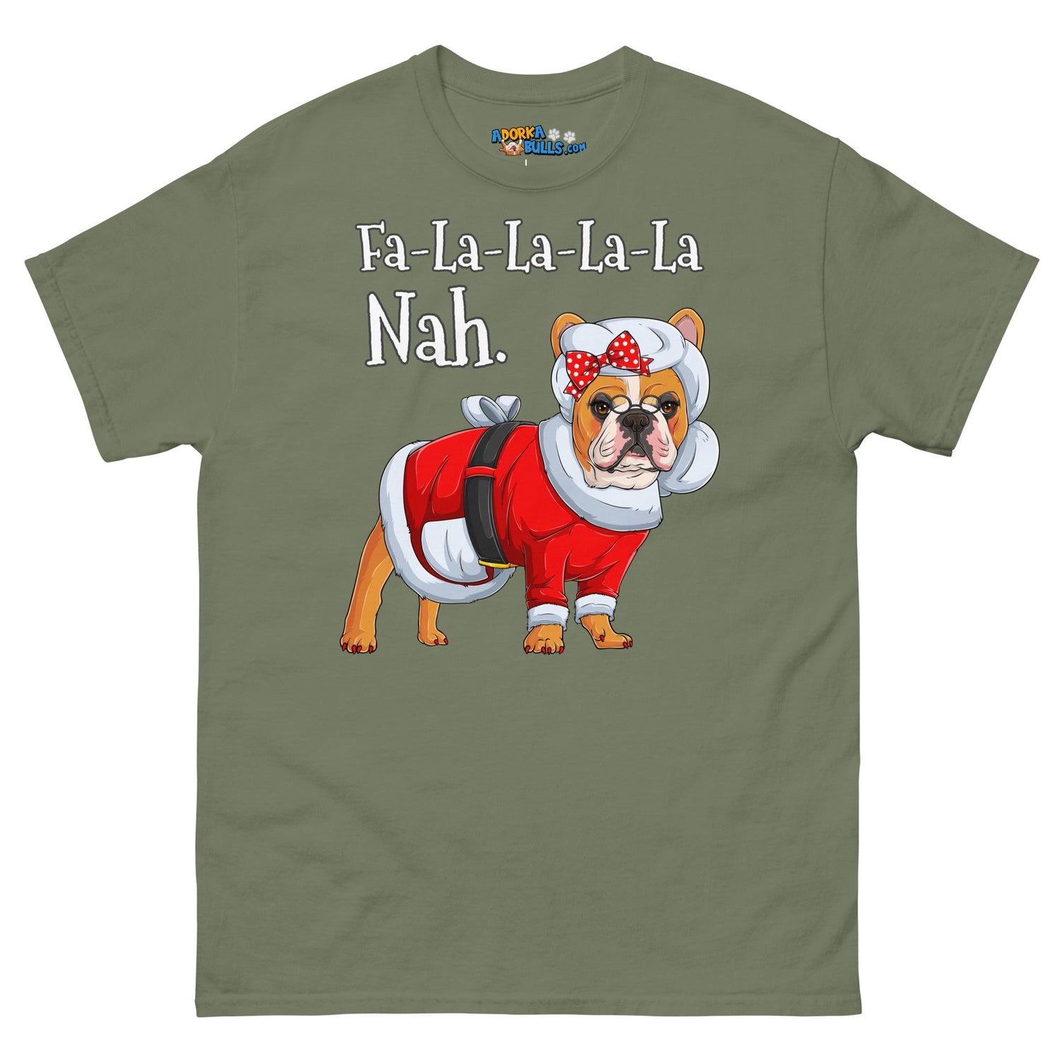 "Fa - La - La - La - La - La Nah" Mrs. Claus Frenchie T-Shirt | Red &amp; White Colored