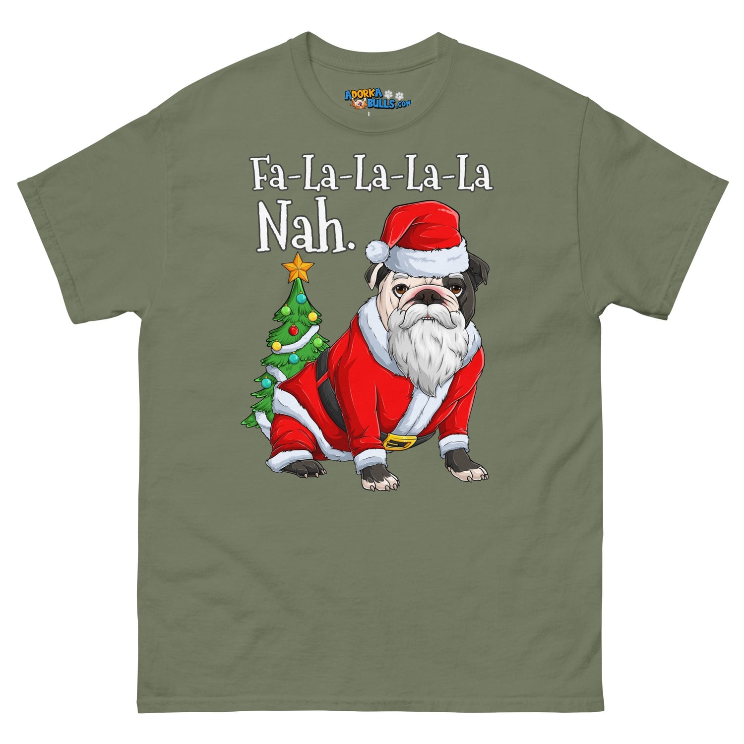 "Fa - La - La - La - La - La Nah" Santa Bulldog T-Shirt | B&amp;W Colored