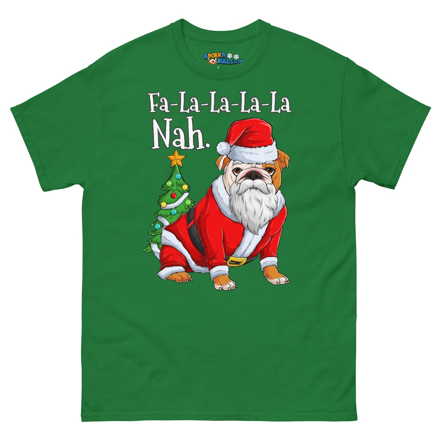 "Fa - La - La - La - La - La Nah" Santa Bulldog T-Shirt | Red &amp; White Colored