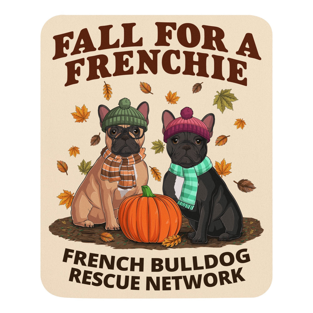 "Fall for a Frenchie" FBRN Mouse Pad