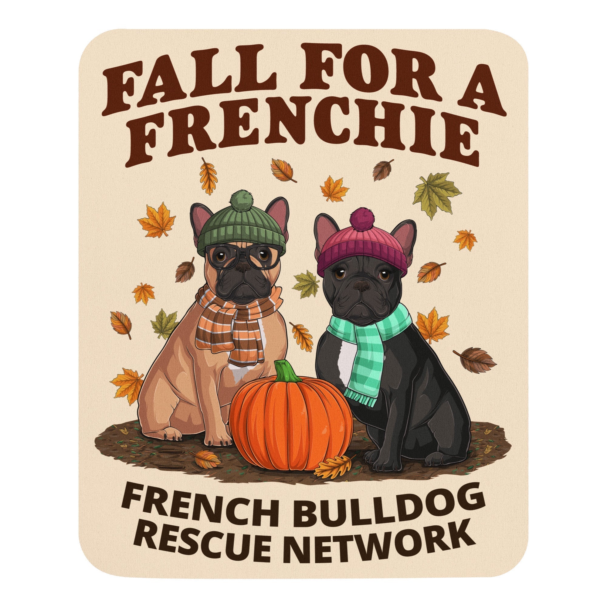&quot;Fall for a Frenchie&quot; FBRN Mouse Pad