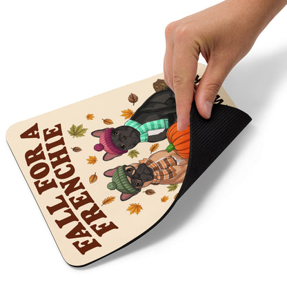 &quot;Fall for a Frenchie&quot; FBRN Mouse Pad