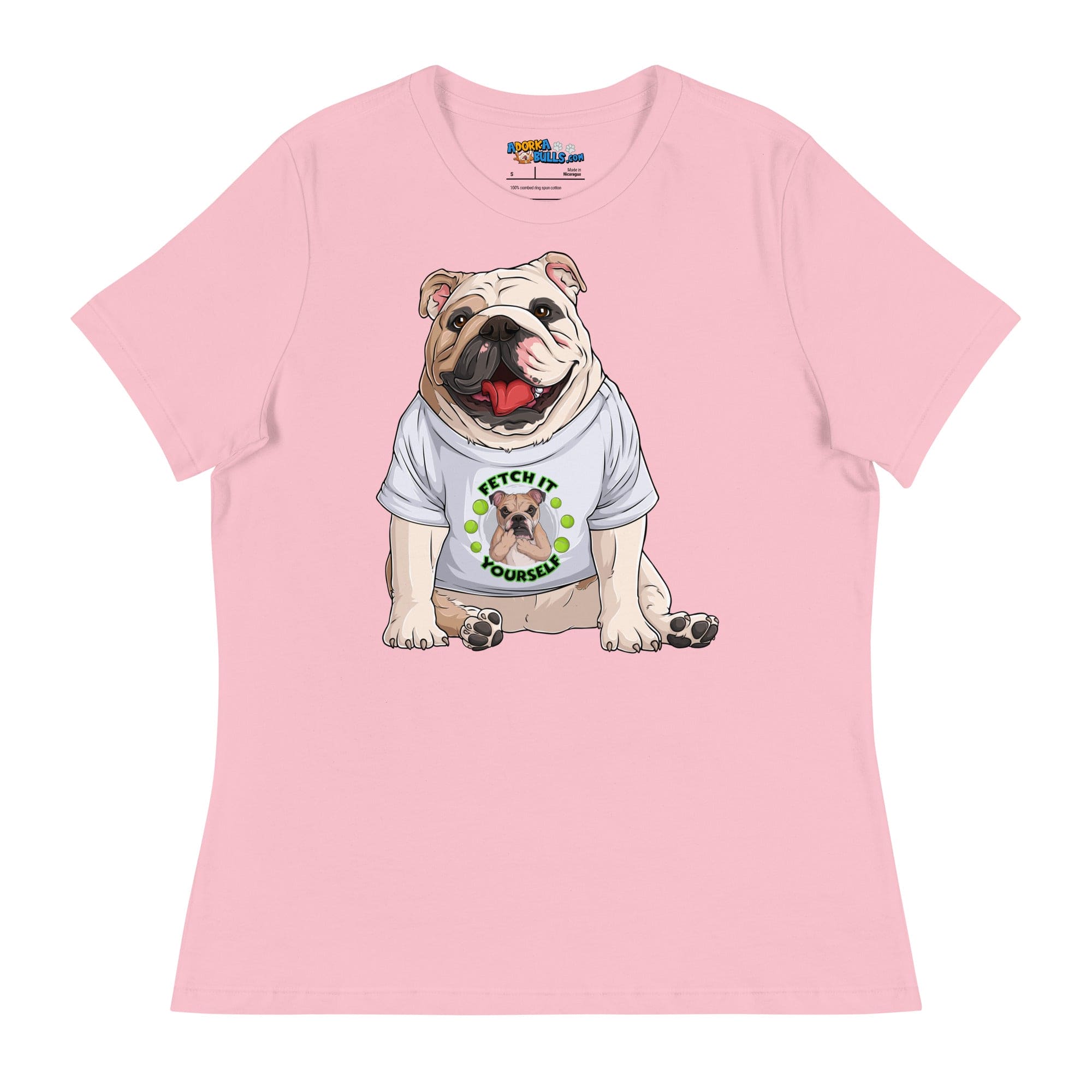 &quot;Fetch It Yourself&quot; English Bulldog Women&