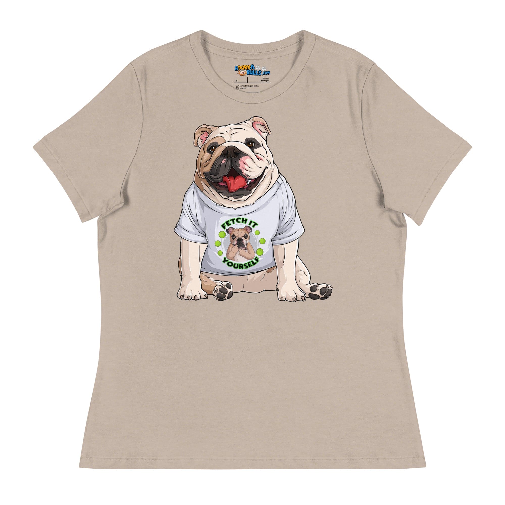 &quot;Fetch It Yourself&quot; English Bulldog Women&