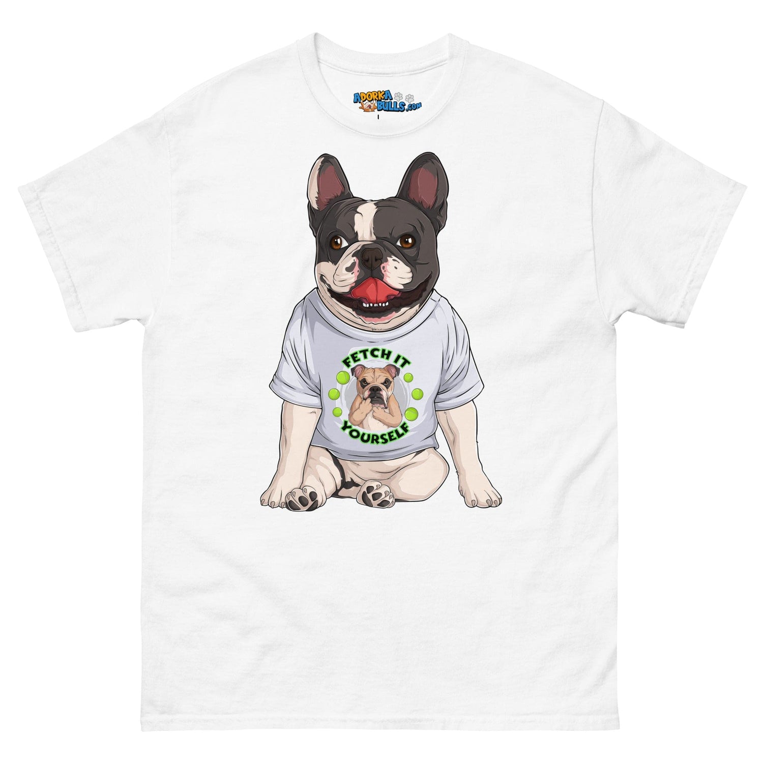 &quot;Fetch It Yourself&quot; French Bulldog Men&