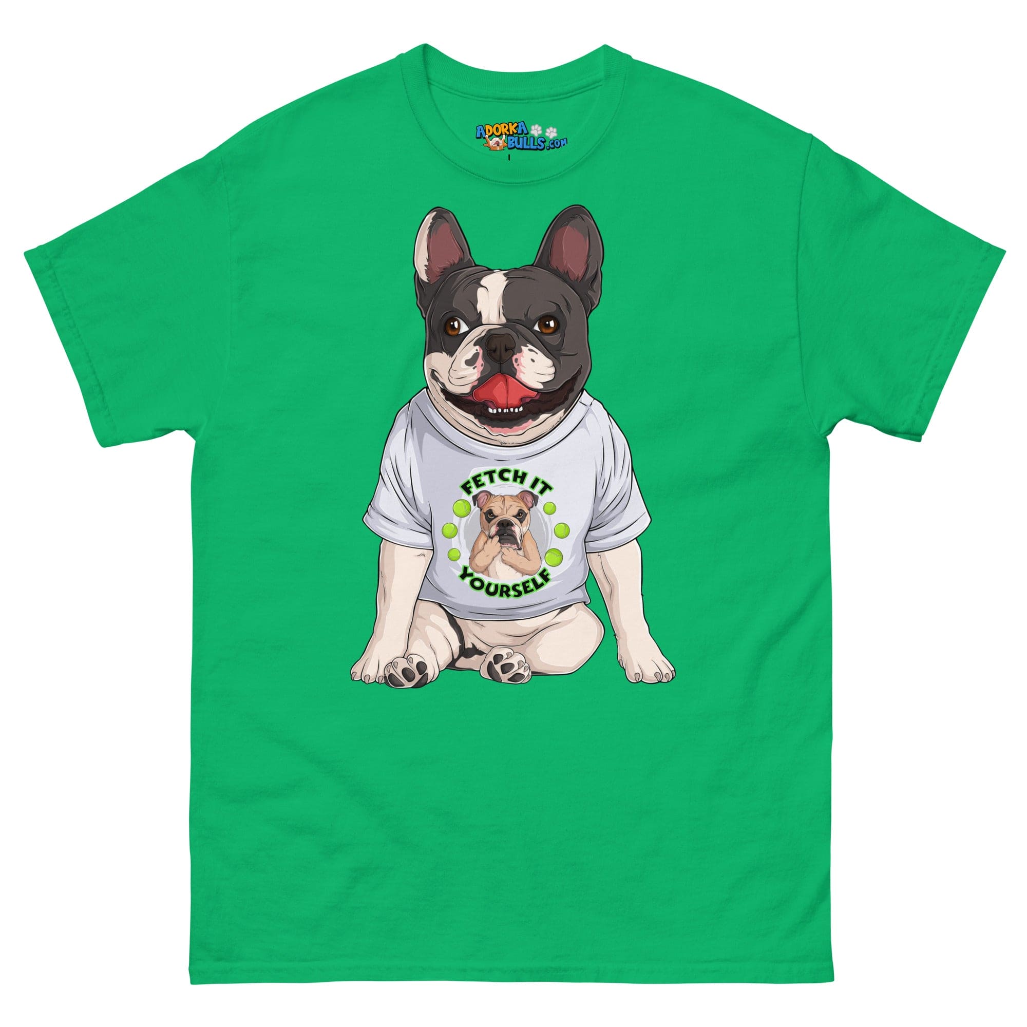 &quot;Fetch It Yourself&quot; French Bulldog Men&