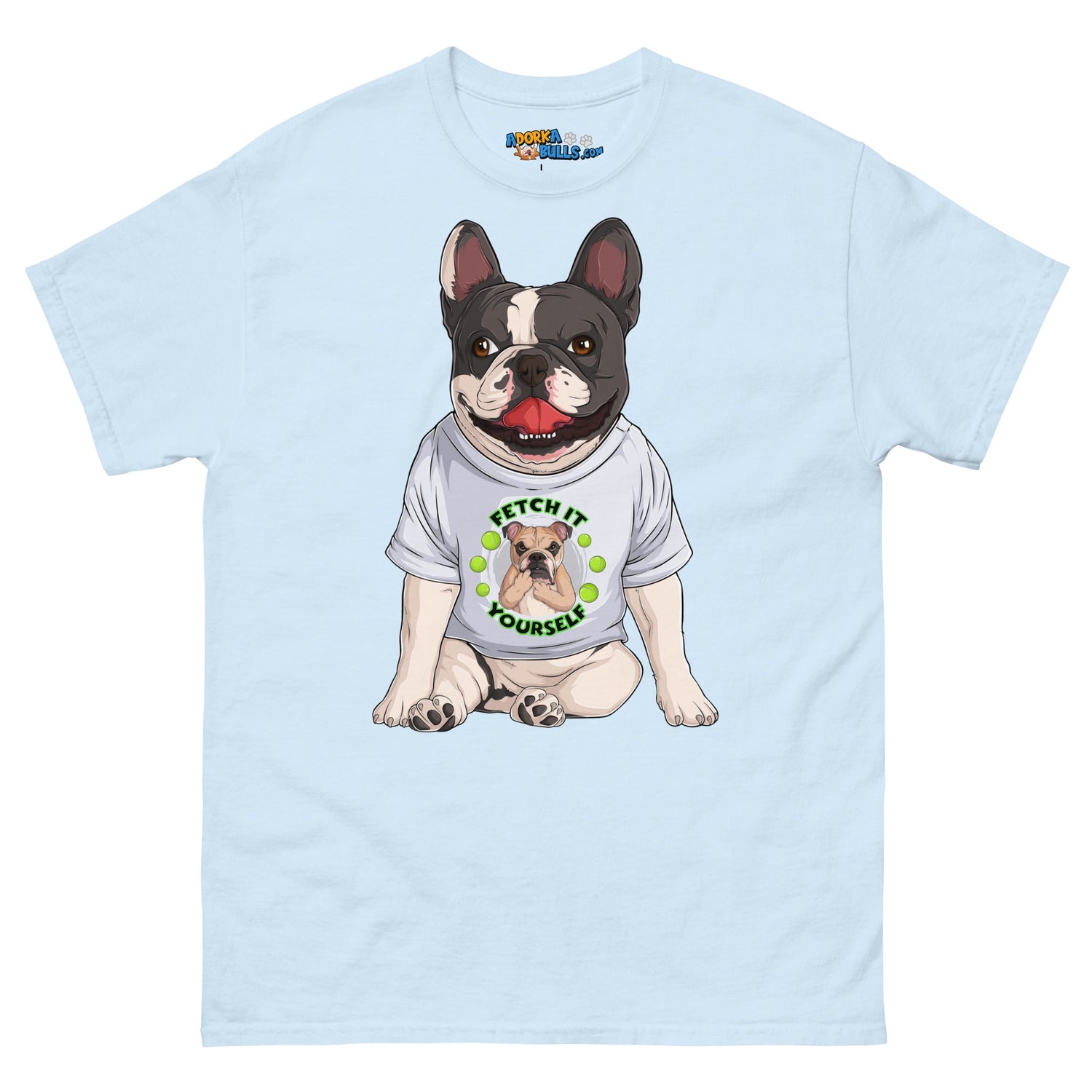 &quot;Fetch It Yourself&quot; French Bulldog Men&