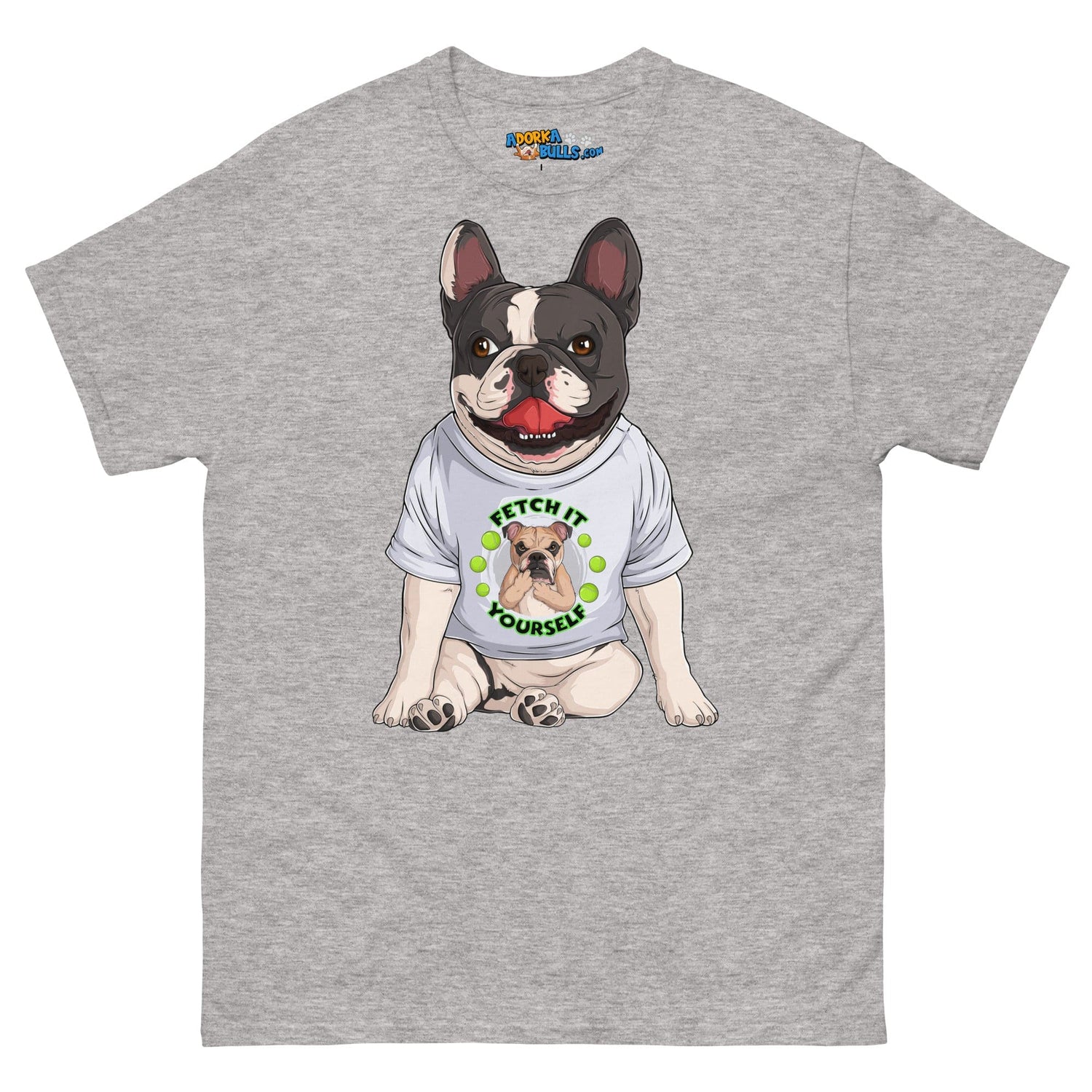 &quot;Fetch It Yourself&quot; French Bulldog Men&