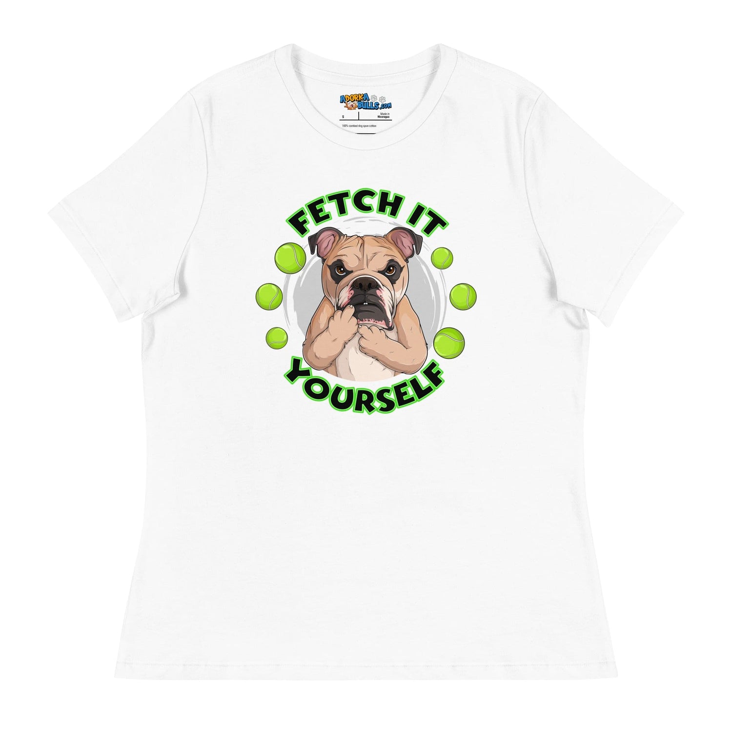 &quot;Fetch It Yourself&quot; Naughty English Bulldog Women&