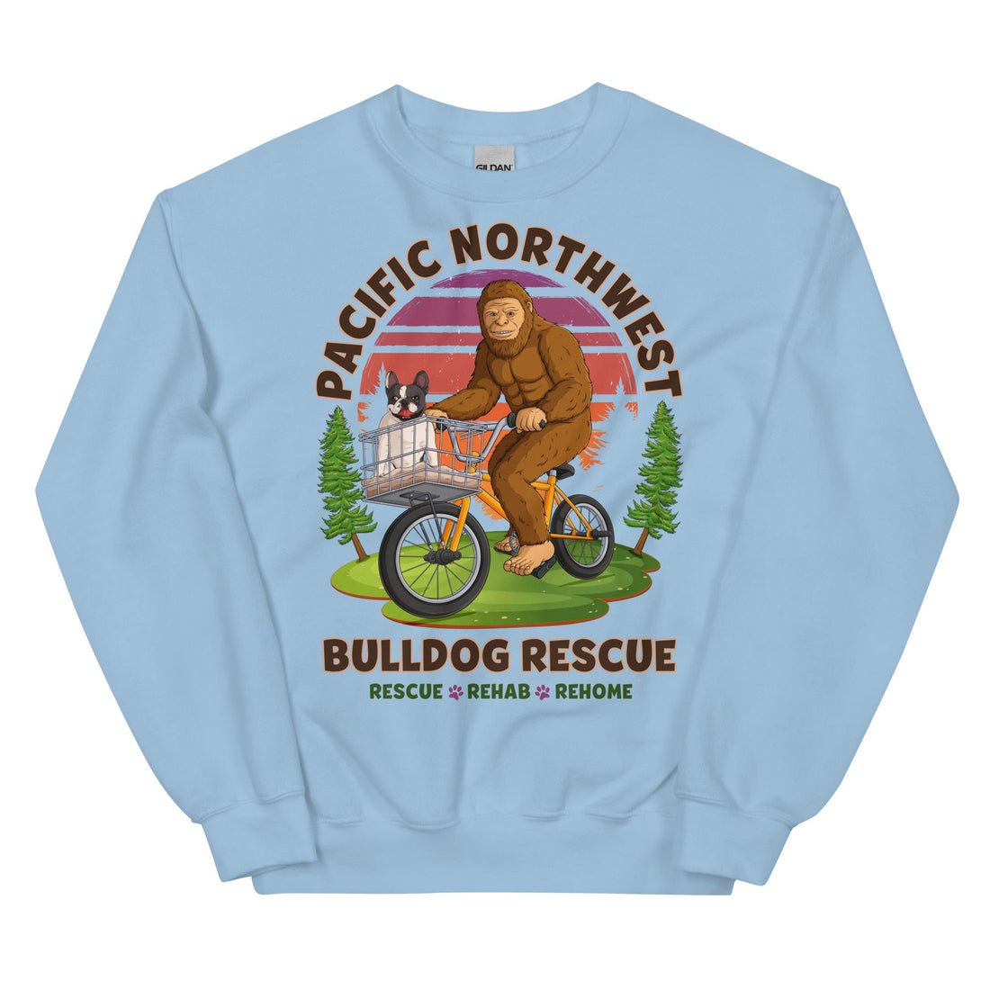 &quot;Frenchies &amp; Bigfoot&quot; Pacific Northwest Bulldog Rescue Unisex Sweatshirt