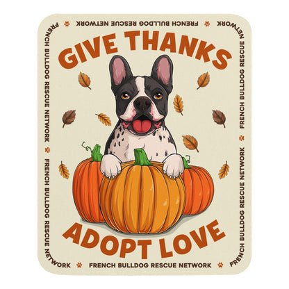&quot;Give Thanks, Adopt Love&quot; FBRN Mouse Pad