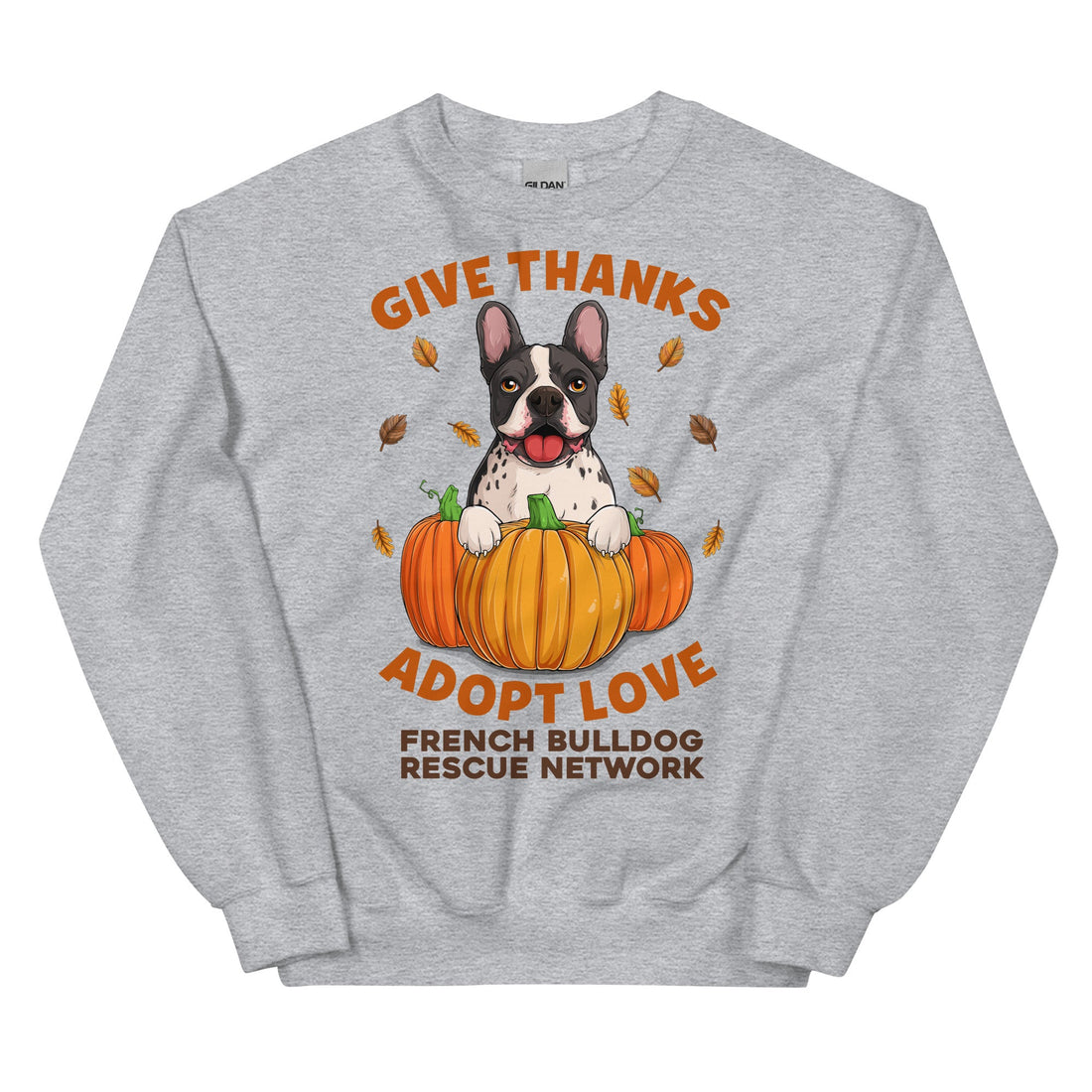 "Give Thanks, Adopt Love" FBRN Sweatshirt