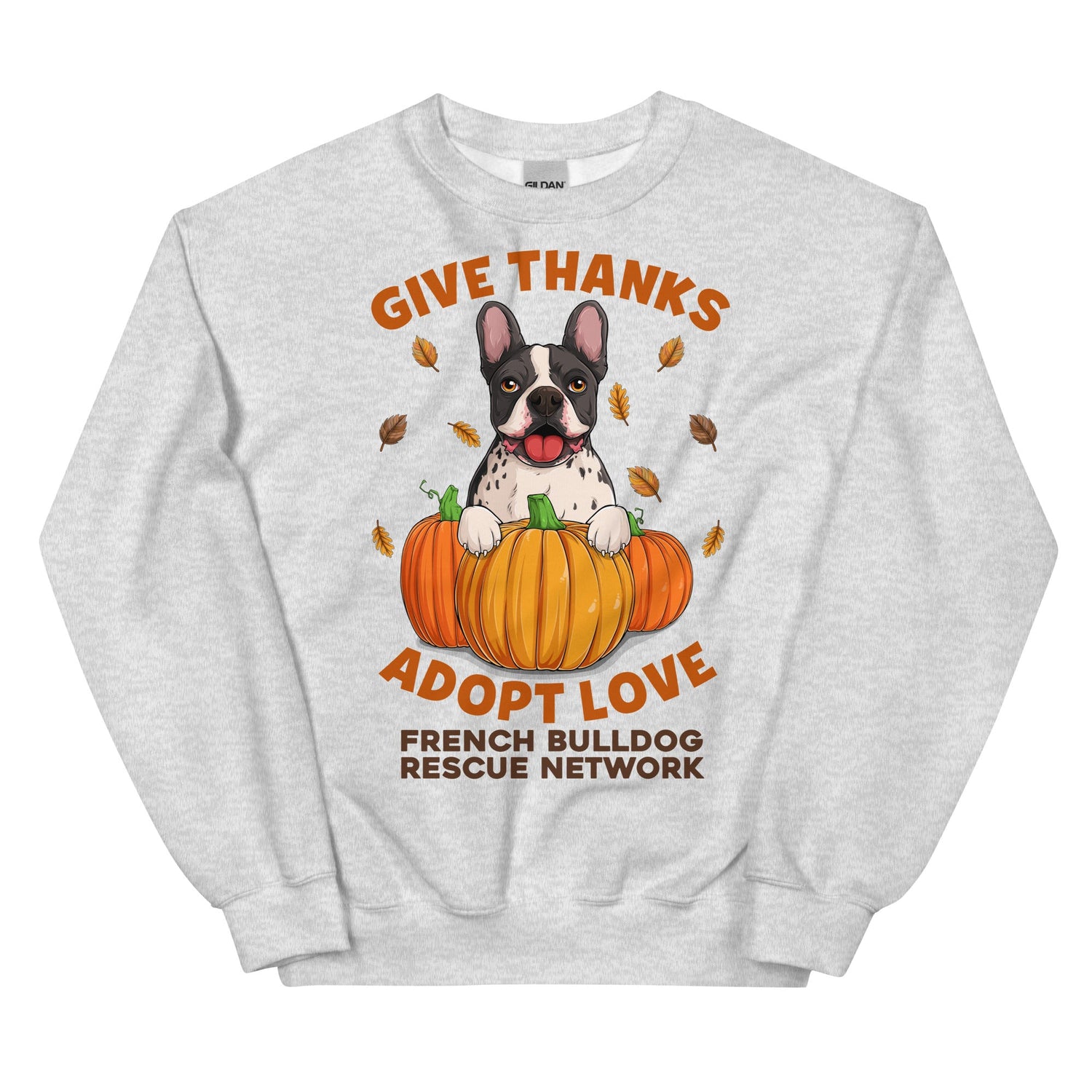 &quot;Give Thanks, Adopt Love&quot; FBRN Sweatshirt