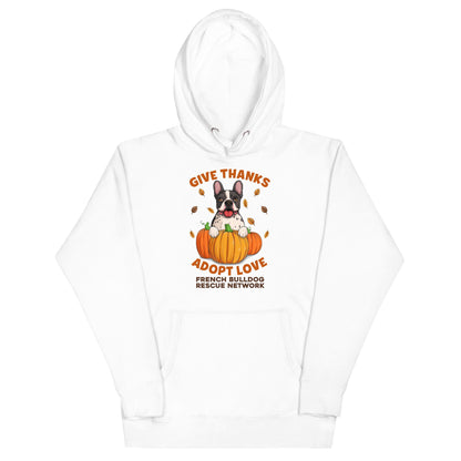&quot;Give Thanks, Adopt Love&quot; FBRN Unisex Hoodie