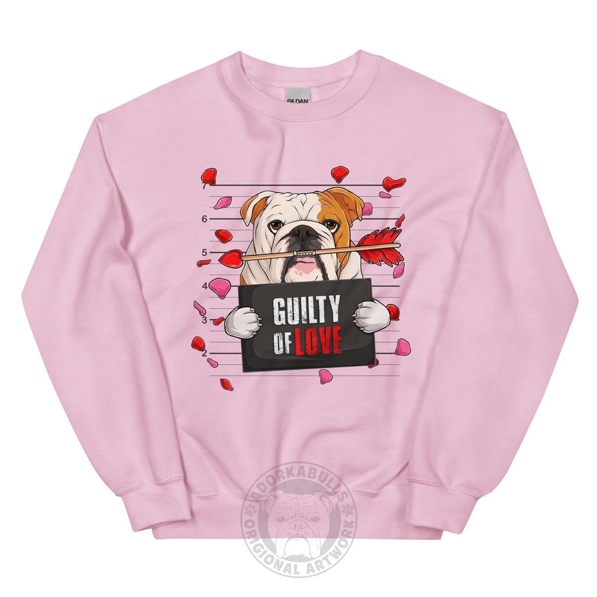 "Guilty of Love" Bulldog Valentine’s Day Sweatshirt | Red &amp; White Colored