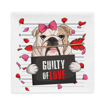 &quot;Guilty of Love&quot; English Bulldog Pillow Case | Fawn &amp; White Colored Female