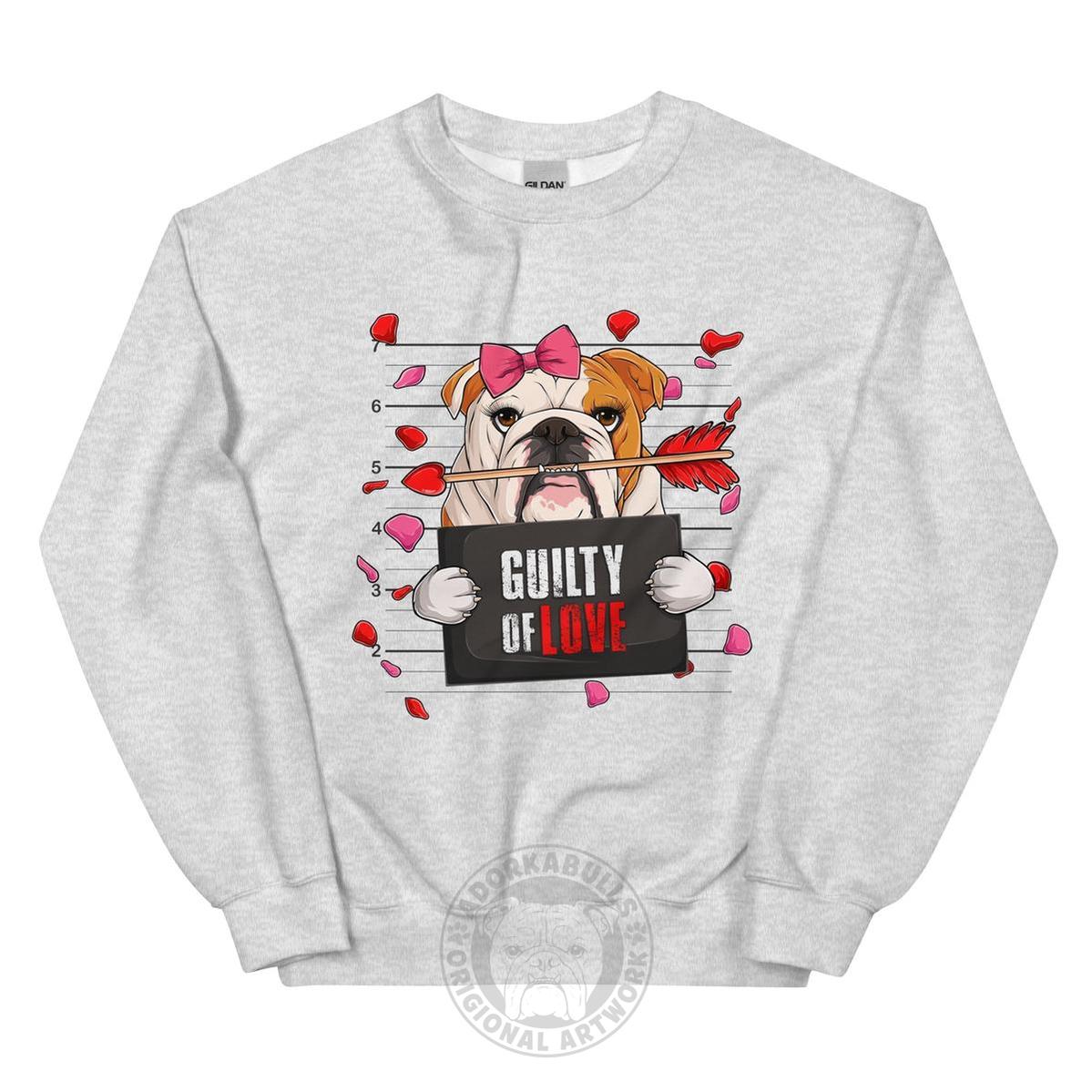 "Guilty of Love" Female Bulldog Valentine Sweatshirt | Red &amp; White Colored