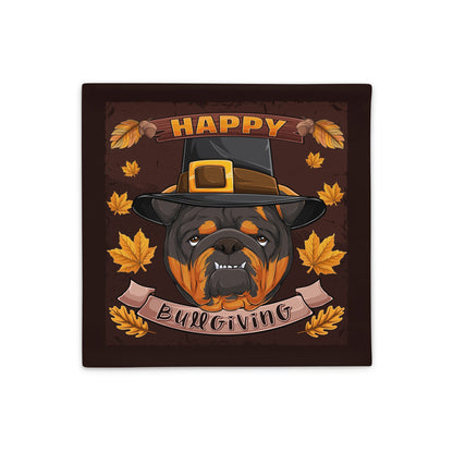 Happy Bullgiving Pillow Case