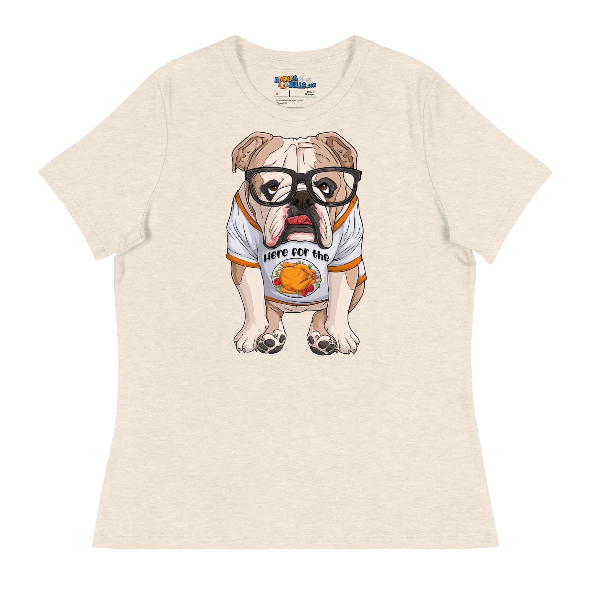 &quot;Here For The Turkey&quot; English Bulldog Women&