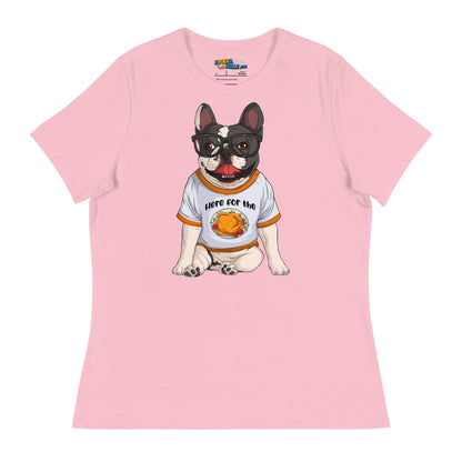 &quot;Here For The Turkey&quot; French Bulldog Women&