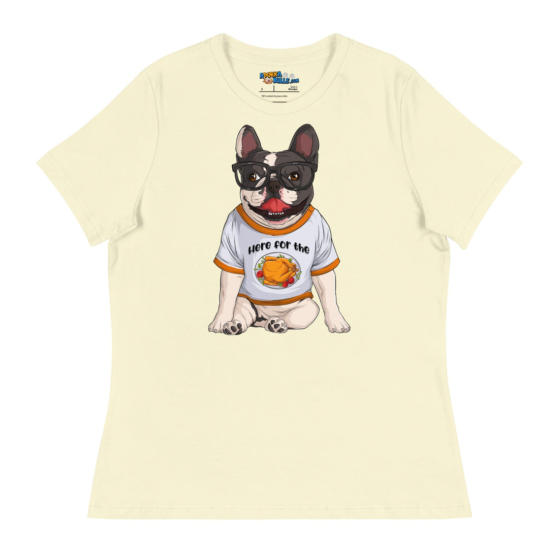 "Here For The Turkey" French Bulldog Women&