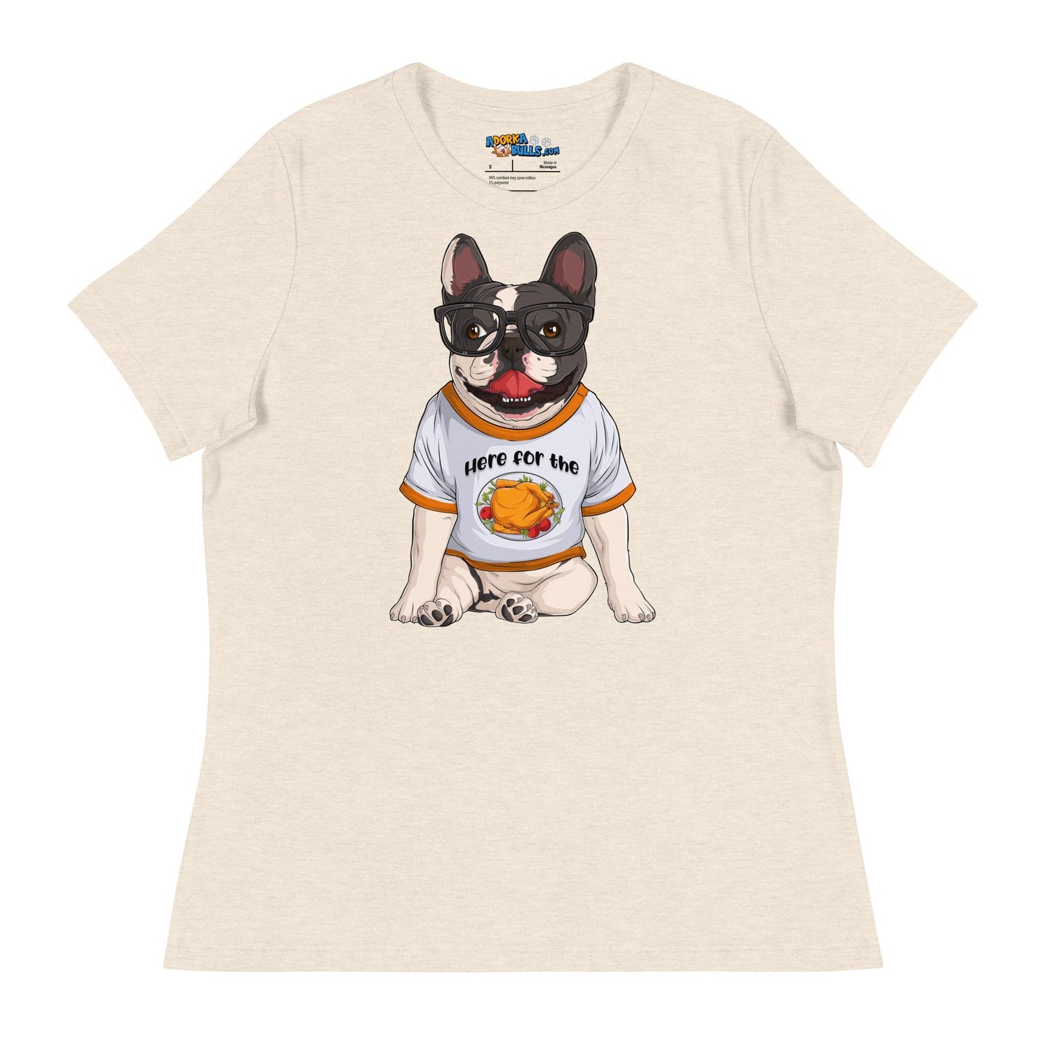 &quot;Here For The Turkey&quot; French Bulldog Women&