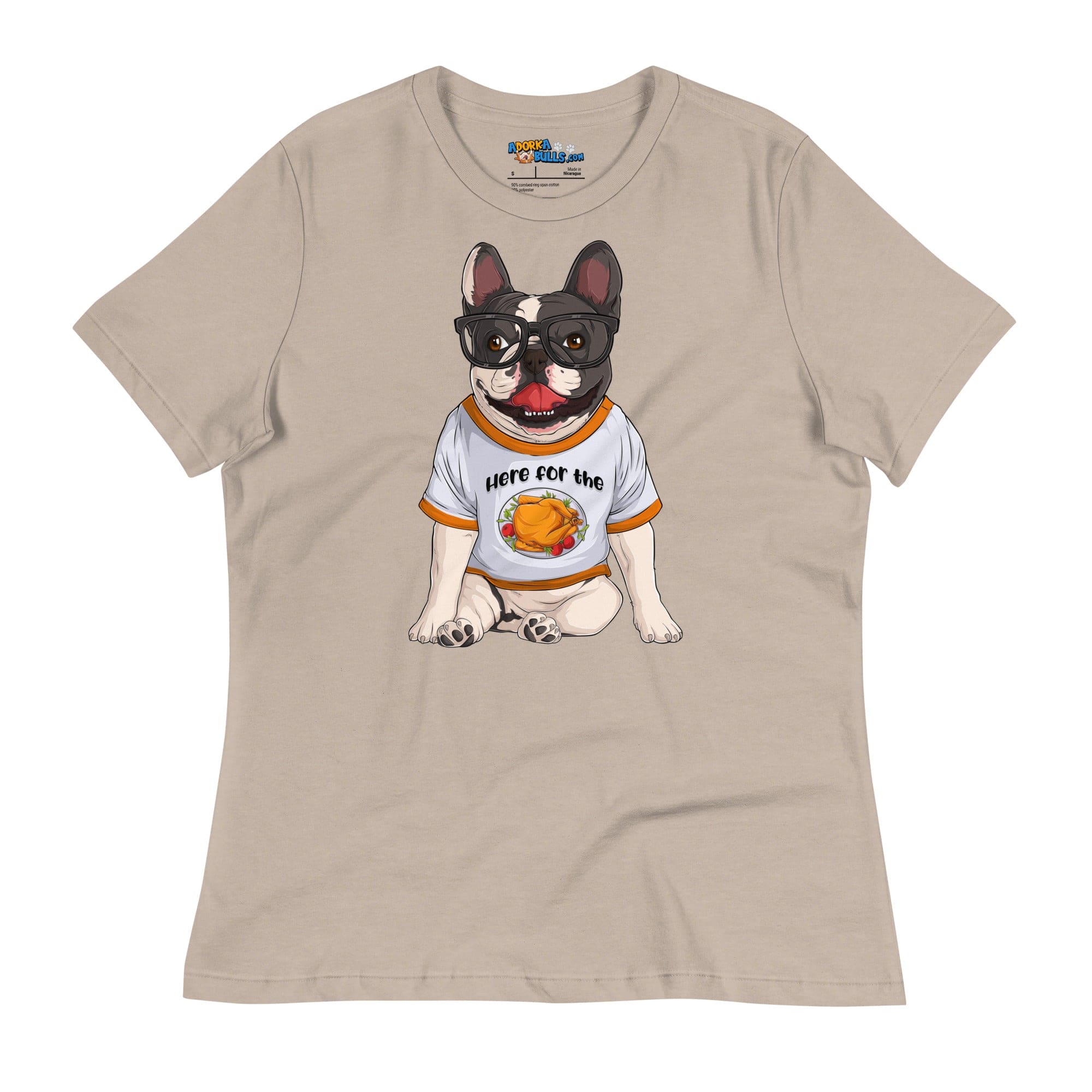 &quot;Here For The Turkey&quot; French Bulldog Women&