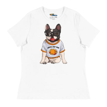 &quot;Here For The Turkey&quot; French Bulldog Women&