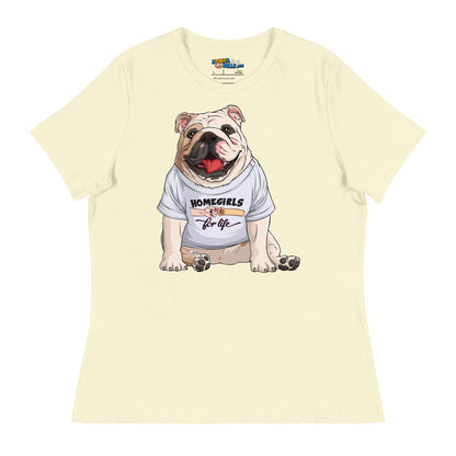 &quot;Homegirls For Life&quot; English Bulldog Women&