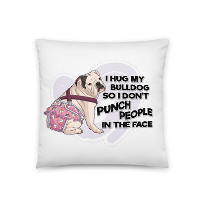 &quot;I Hug My Bulldog&quot; Female English Bulldog Throw Pillow | B&amp;W Colored with Spina Bifida