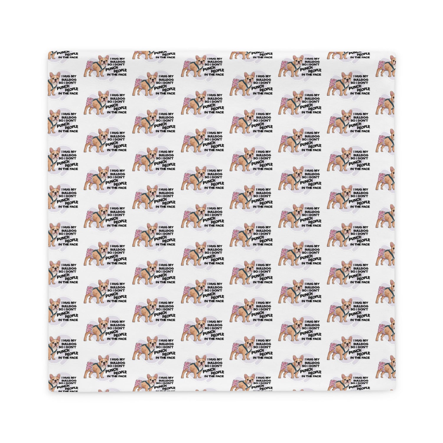 &quot;I Hug My Bulldog&quot; Female French Bulldog Pillow Case | Fawn &amp; White with Spina Bifida