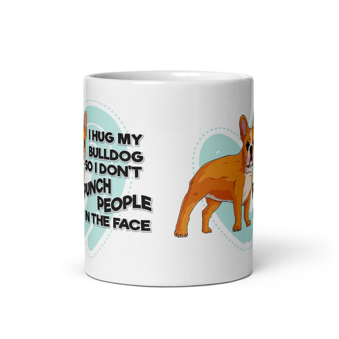 "I Hug My Bulldog" French Bulldog Mug | Red & White Colored