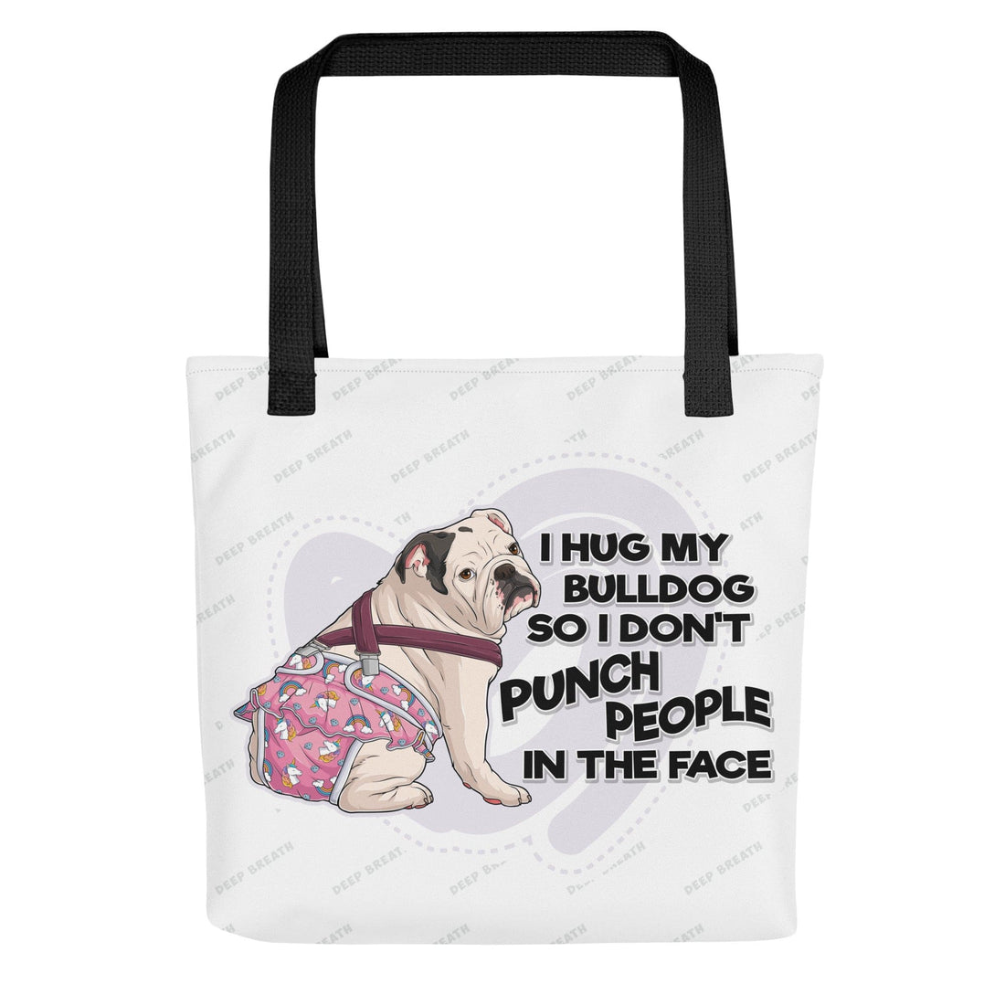 I Hug My Bulldog Tote Bag