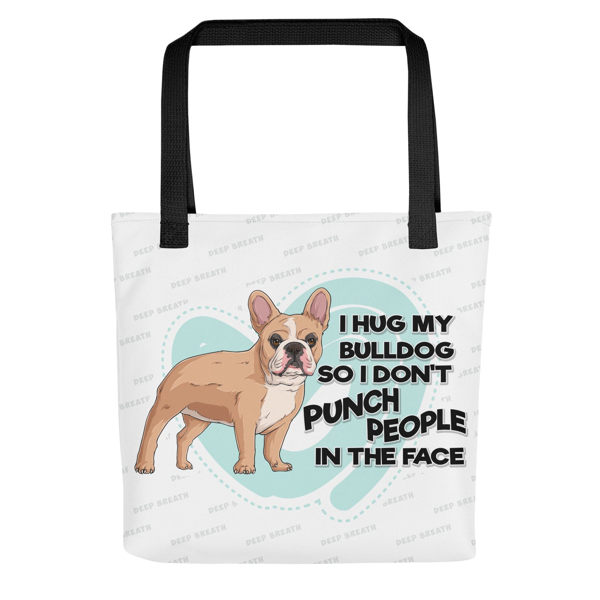 I Hug My Bulldog Tote Bag