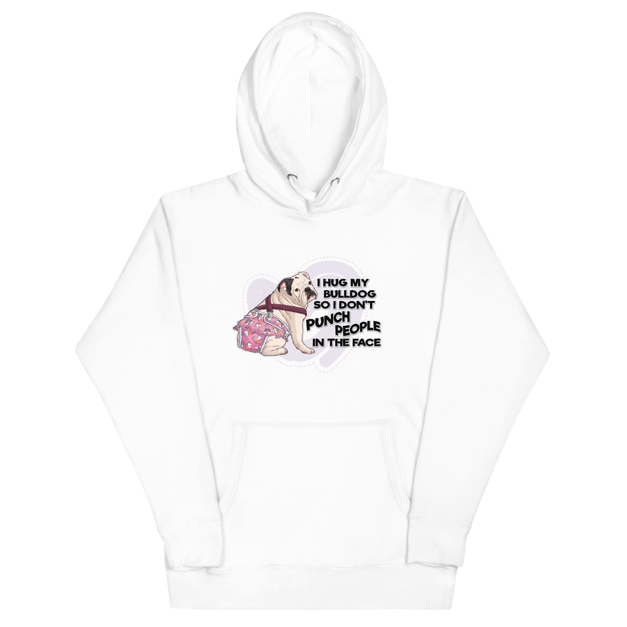 I Hug My Bulldog Unisex Hoodie