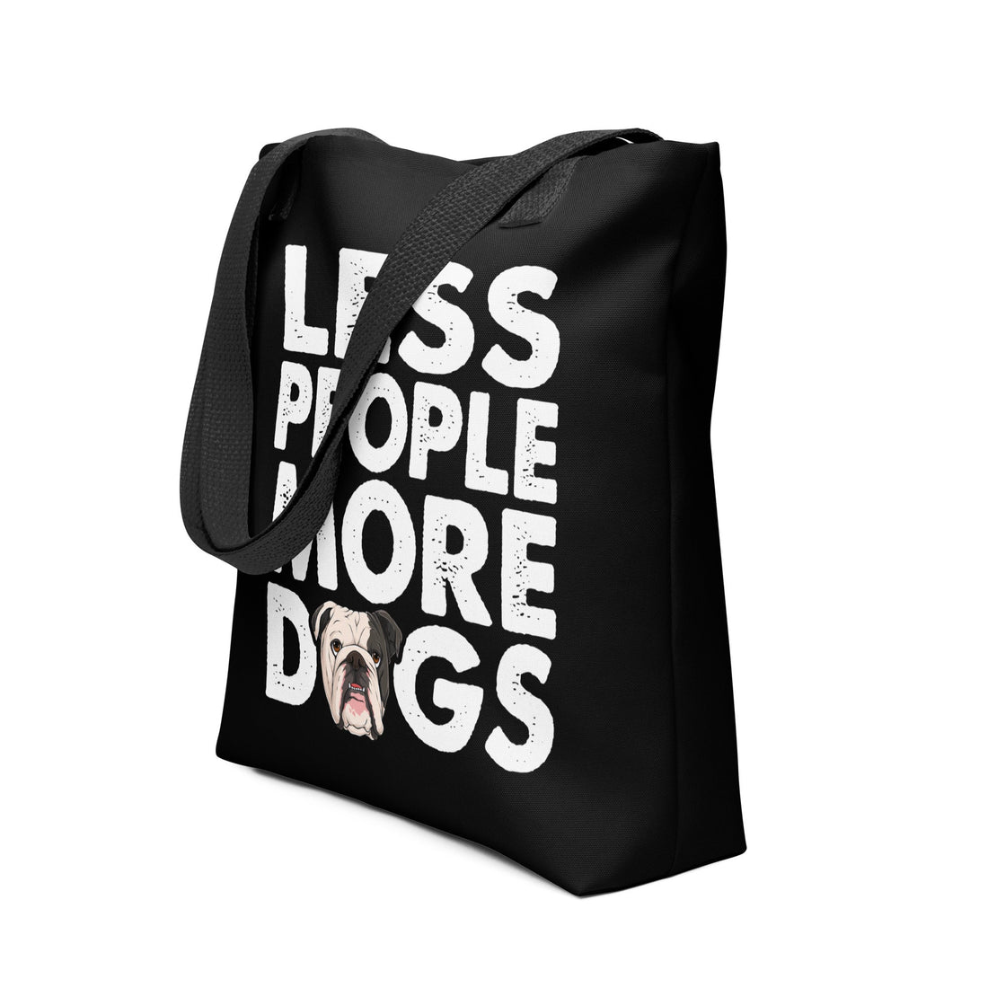 &quot;Less People More Dogs&quot; English Bulldog Tote Bag | B&amp;W Colored