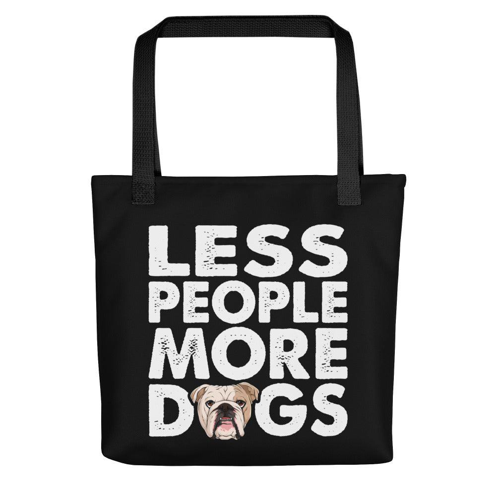 &quot;Less People More Dogs&quot; English Bulldog Tote Bag | Fawn &amp; White Colored