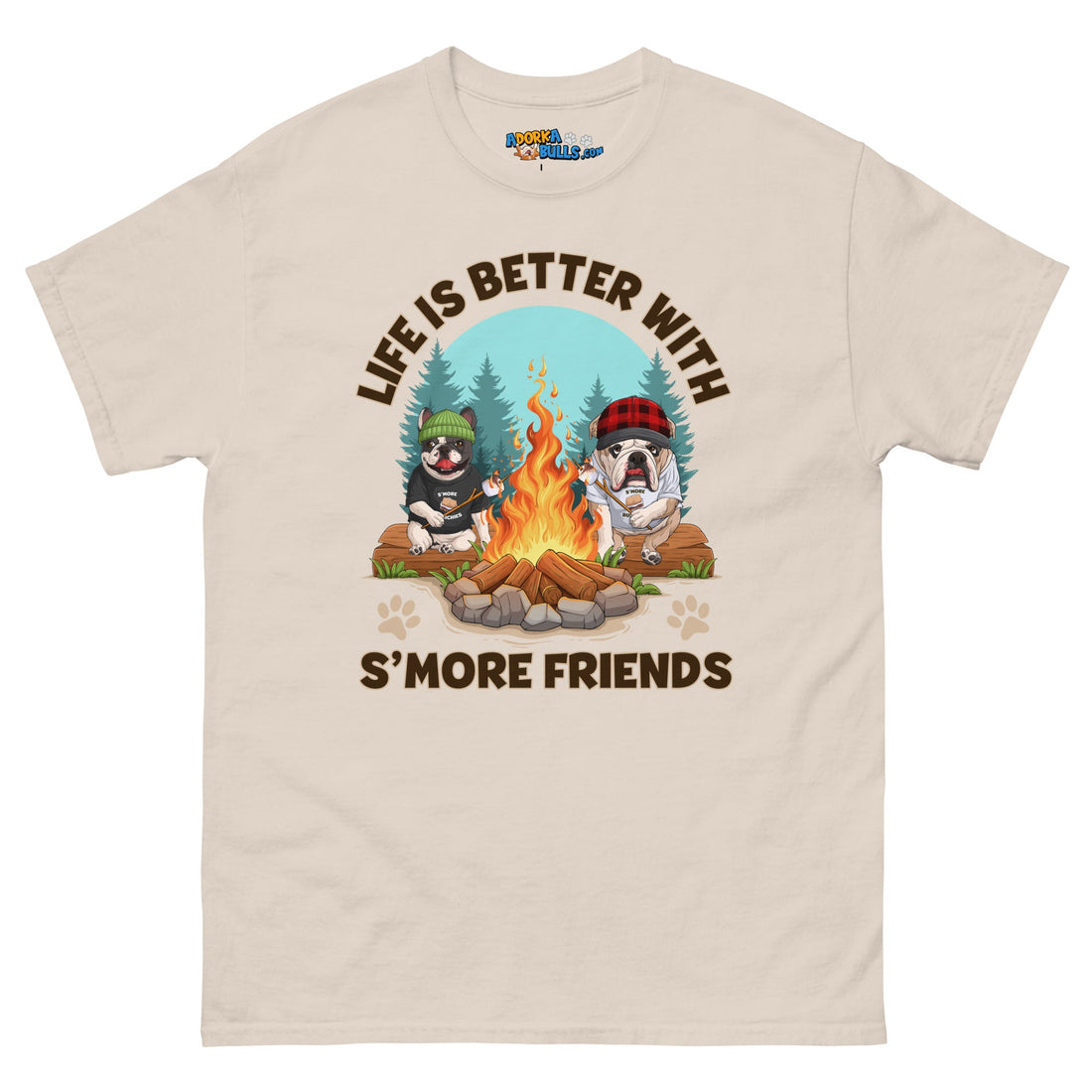 "Life Is Better with S’more Friends" – French & English Bulldog Campfire Men&