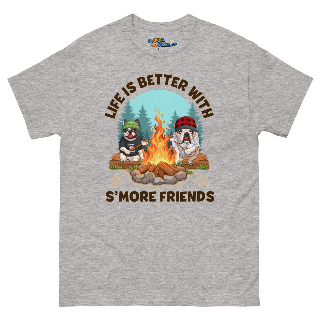 "Life Is Better with S’more Friends" – French & English Bulldog Campfire Men&