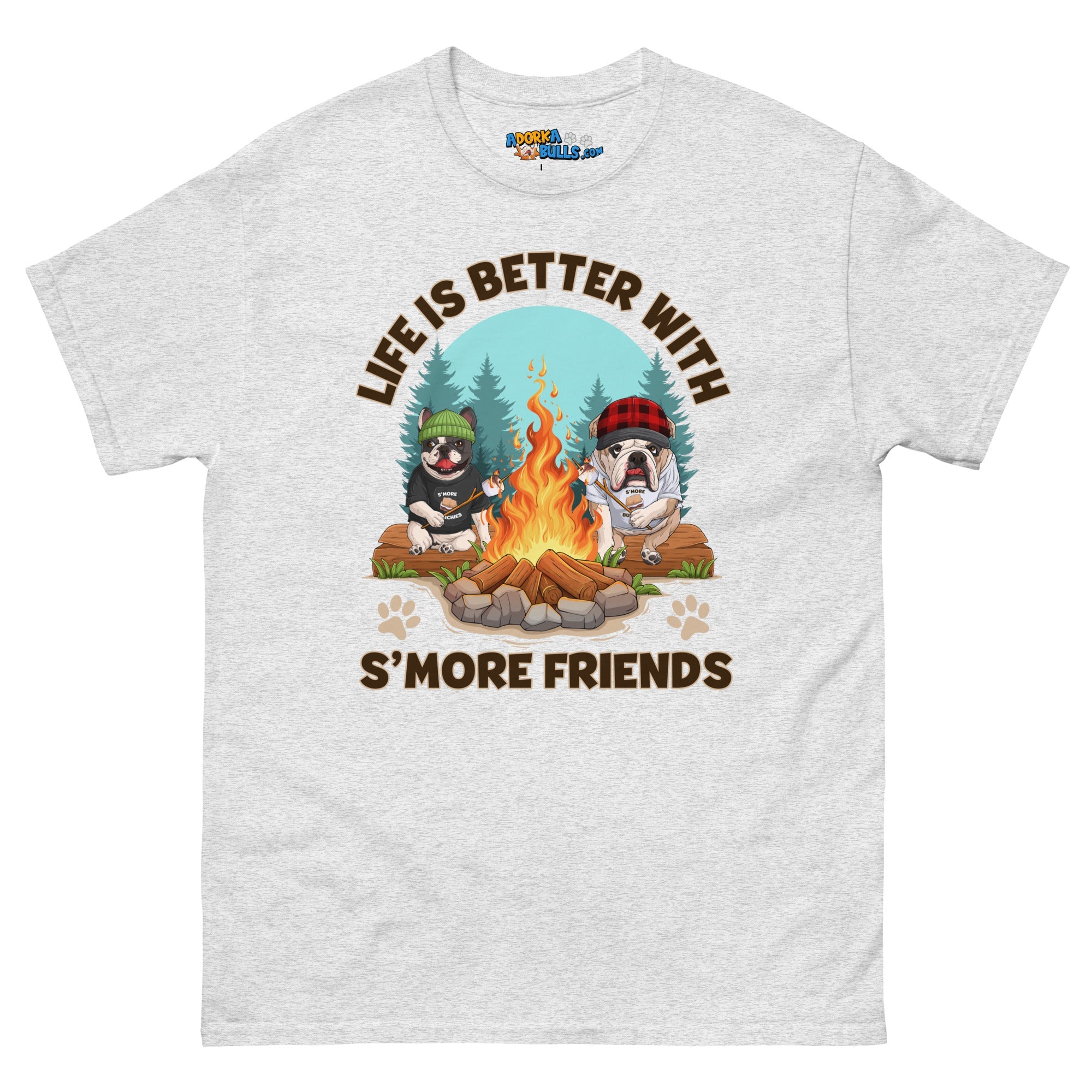 &quot;Life Is Better with S’more Friends&quot; – French &amp; English Bulldog Campfire Men&