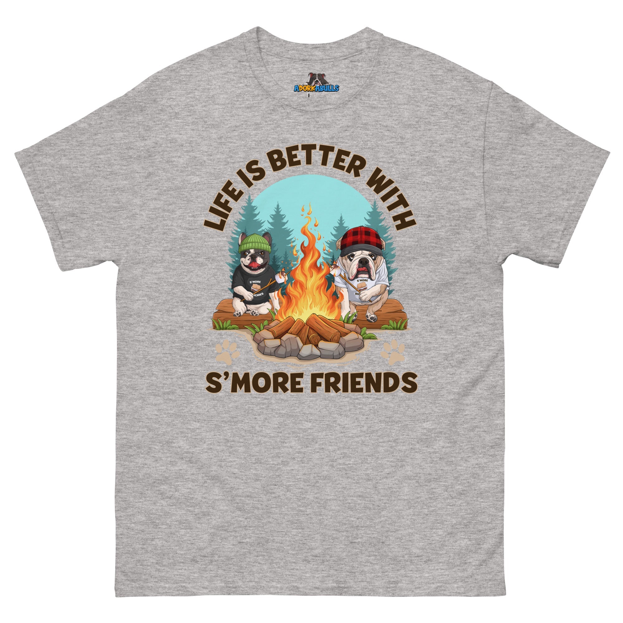 Life Is Better with S’more Friends – French &amp; English Bulldog Campfire Tee