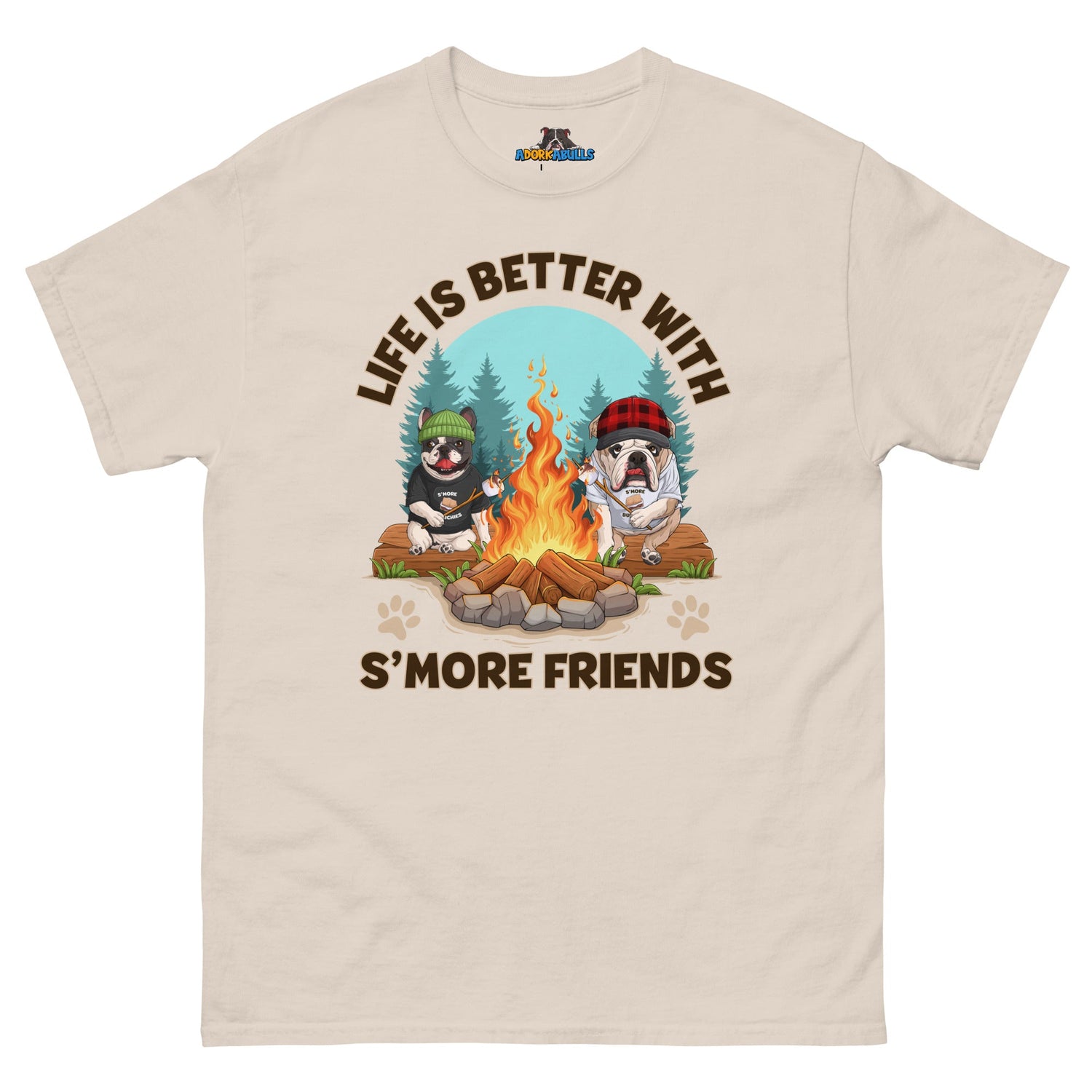 Life Is Better with S’more Friends – French &amp; English Bulldog Campfire Tee