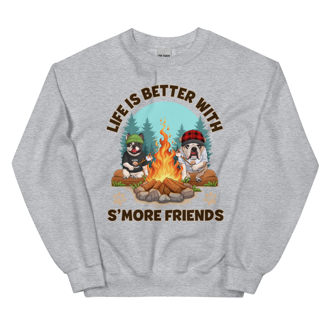 &quot;Life Is Better With S’more Friends&quot; – French &amp; English Bulldog Campfire Unisex Sweatshirt
