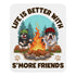 "Life Is Better With S&