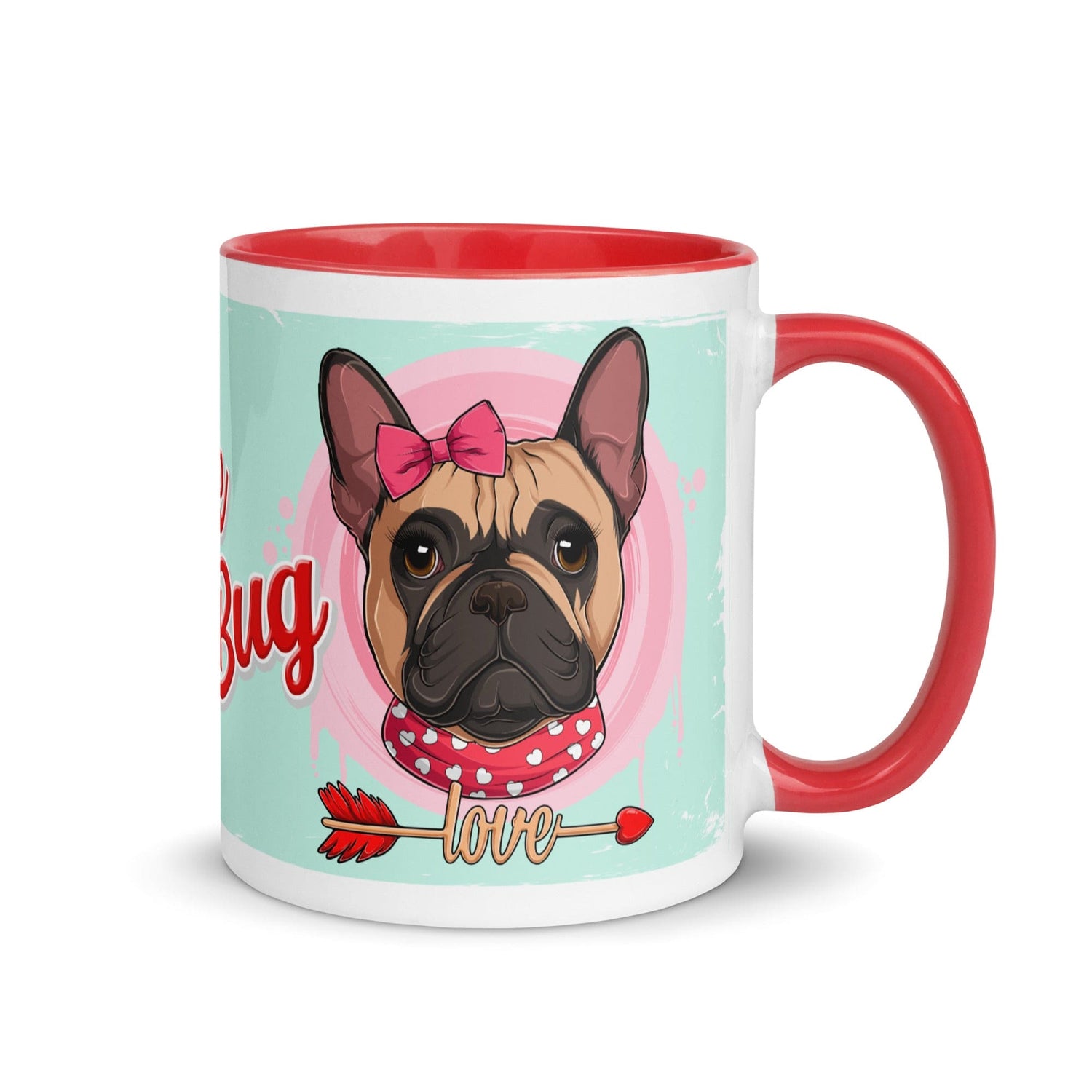 &quot;Love Bug&quot; with Arrow of Love French Bulldog Mug | Fawn &amp; White Colored Female